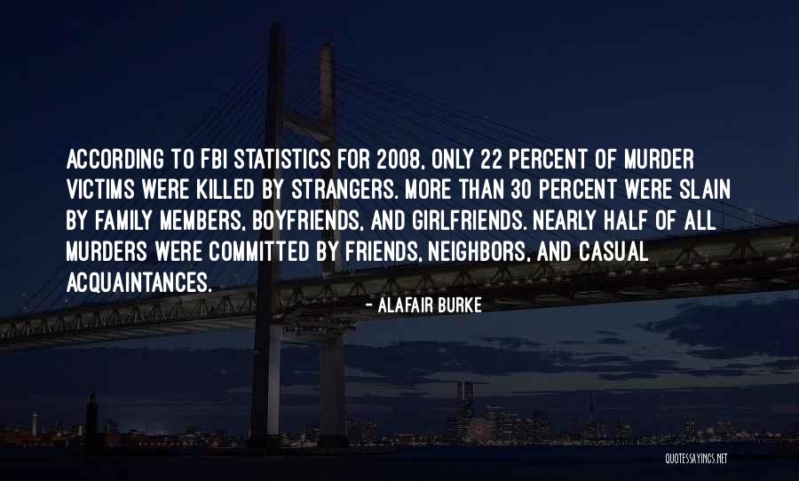 Friends More Than Family Quotes By Alafair Burke Friends More Than Family Quotes By Alafair Burke
