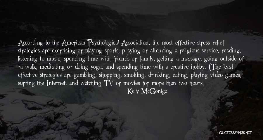 Friends More Than Family Quotes By Kelly McGonigal Friends More Than Family Quotes By Kelly McGonigal
