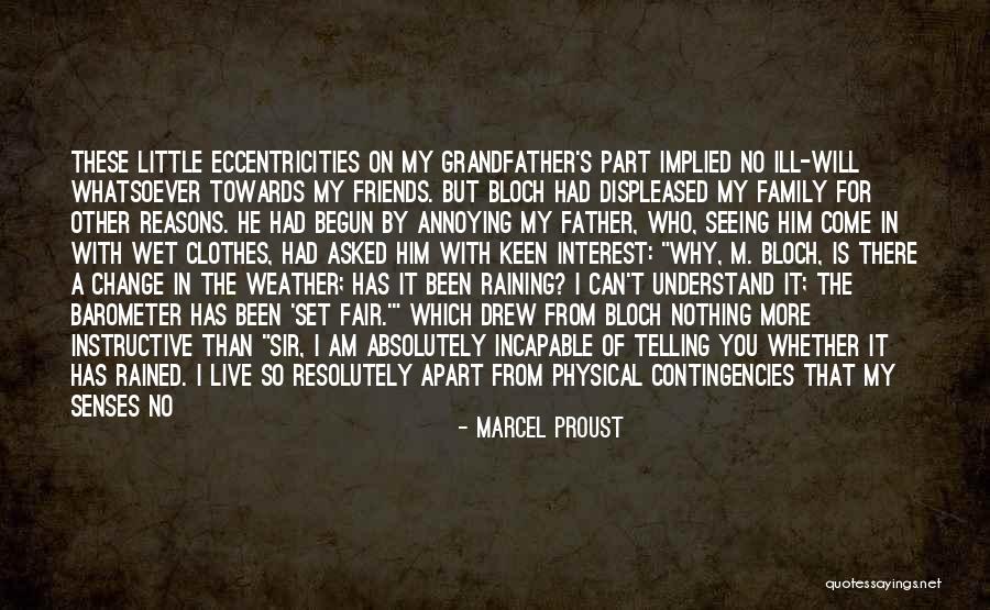 Friends More Than Family Quotes By Marcel Proust