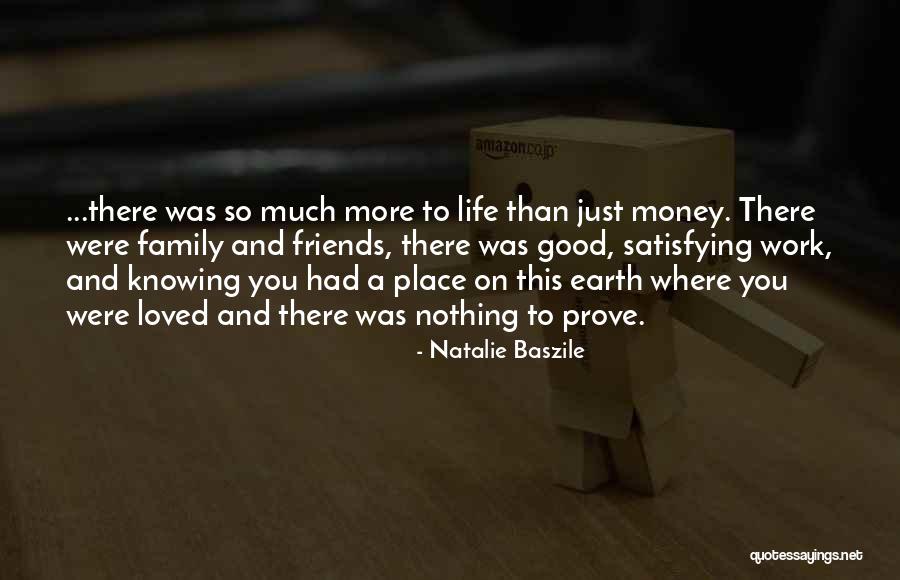 Friends More Than Family Quotes By Natalie Baszile Friends More Than Family Quotes By Natalie Baszile