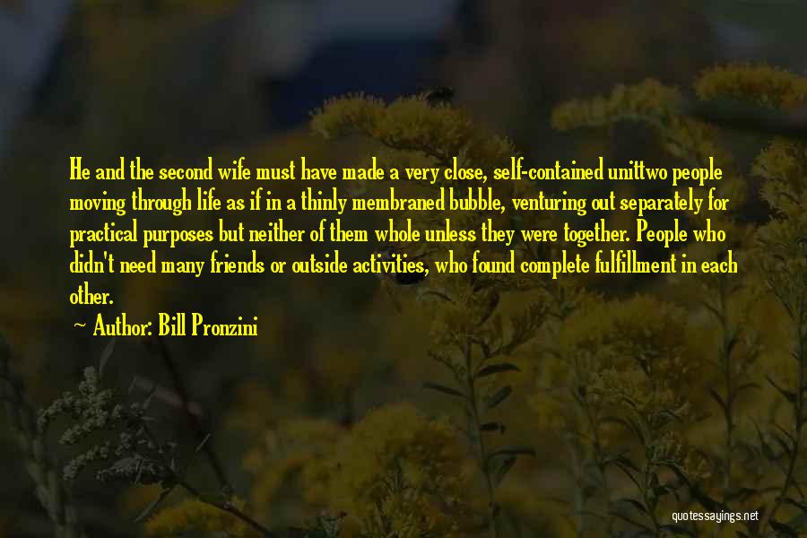 Friends Moving Quotes By Bill Pronzini