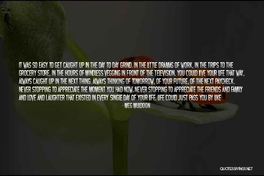 Friends Never Let Go Quotes By Meg Muldoon Friends Never Let Go Quotes By Meg Muldoon