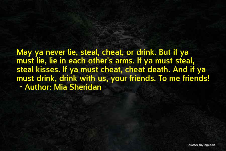 Friends Never Lie Quotes By Mia Sheridan