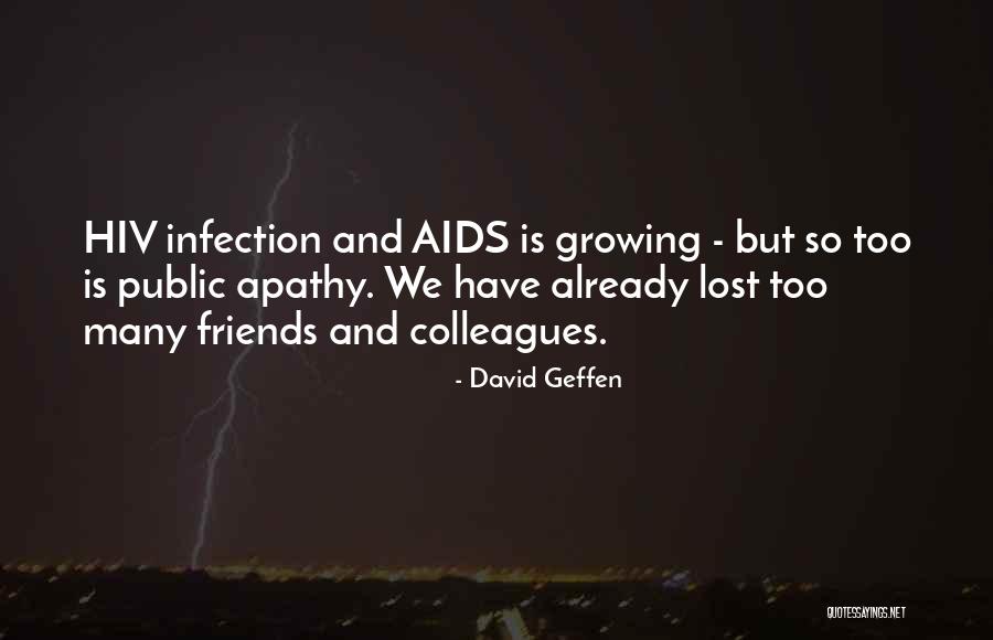 Friends Not Growing Up Quotes By David Geffen Friends Not Growing Up Quotes By David Geffen