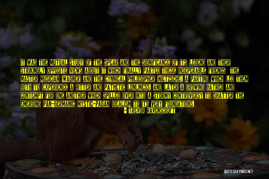 Friends Not Growing Up Quotes By Trevor Ravenscroft Friends Not Growing Up Quotes By Trevor Ravenscroft
