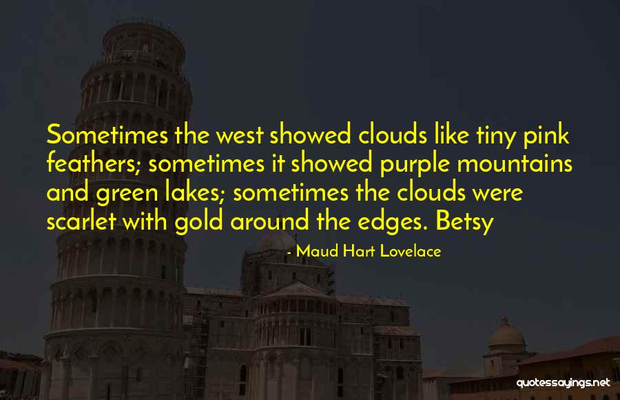 Friends Not Lasting Forever Quotes By Maud Hart Lovelace Friends Not Lasting Forever Quotes By Maud Hart Lovelace