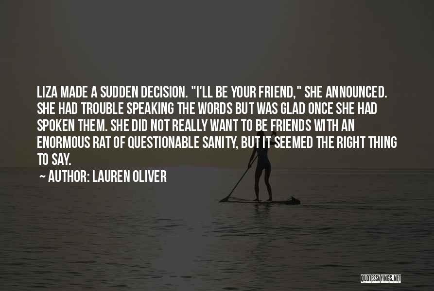 Friends Not Speaking Quotes By Lauren Oliver