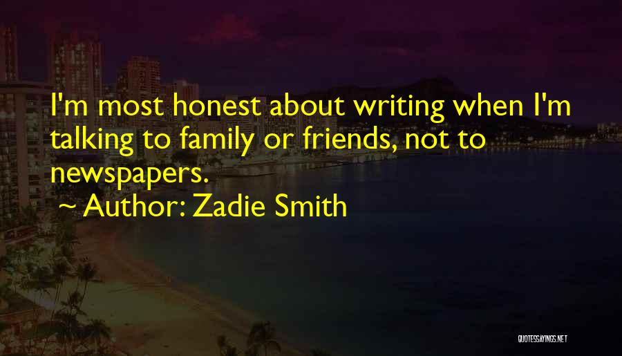 Friends Not Talking Quotes By Zadie Smith