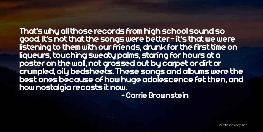Friends Now And Then Quotes By Carrie Brownstein Friends Now And Then Quotes By Carrie Brownstein