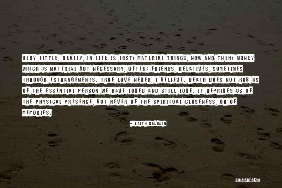 Friends Now And Then Quotes By Faith Baldwin Friends Now And Then Quotes By Faith Baldwin