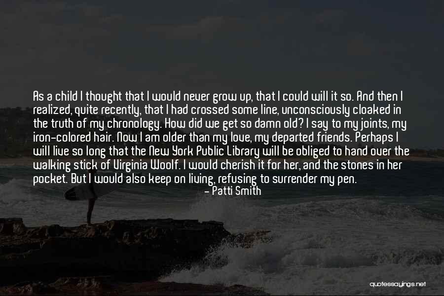 Friends Now And Then Quotes By Patti Smith Friends Now And Then Quotes By Patti Smith
