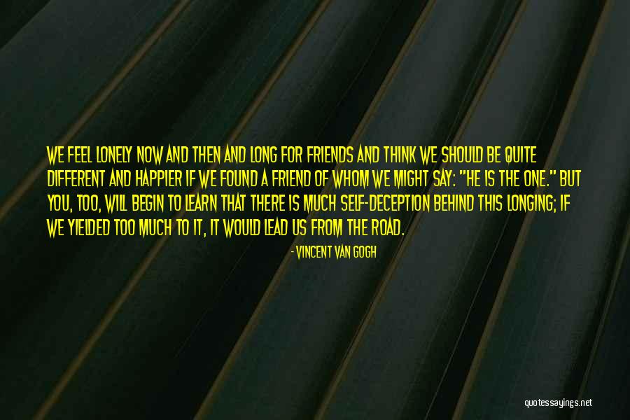 Friends Now And Then Quotes By Vincent Van Gogh Friends Now And Then Quotes By Vincent Van Gogh