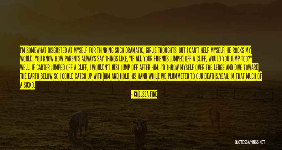 Friends Of The Earth Quotes By Chelsea Fine Friends Of The Earth Quotes By Chelsea Fine