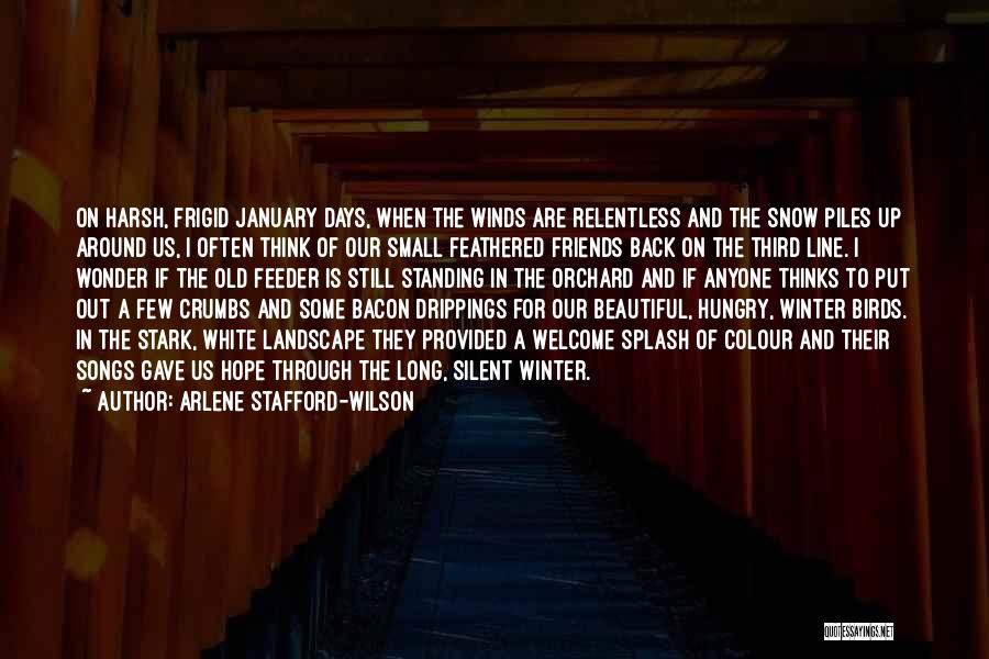 Friends One Line Quotes By Arlene Stafford-Wilson