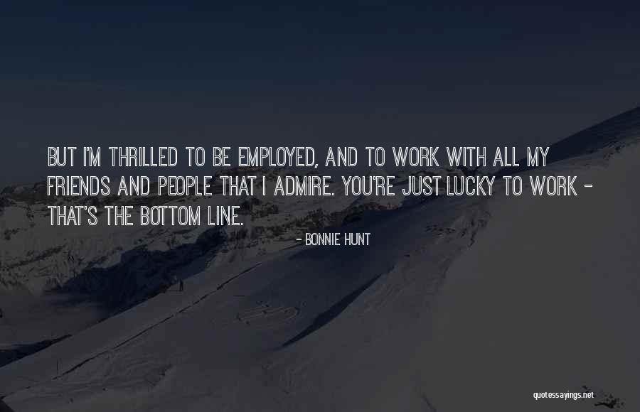 Friends One Line Quotes By Bonnie Hunt Friends One Line Quotes By Bonnie Hunt
