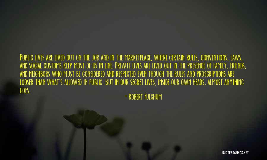 Friends One Line Quotes By Robert Fulghum Friends One Line Quotes By Robert Fulghum