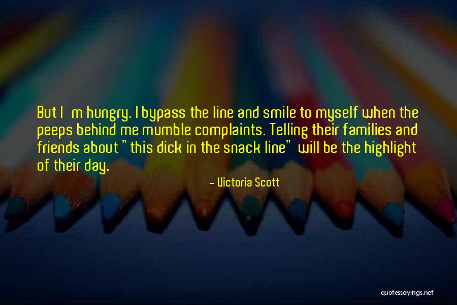 Friends One Line Quotes By Victoria Scott