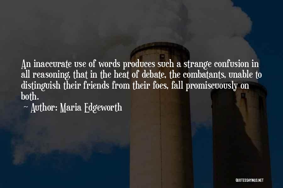 Friends Or Foes Quotes By Maria Edgeworth