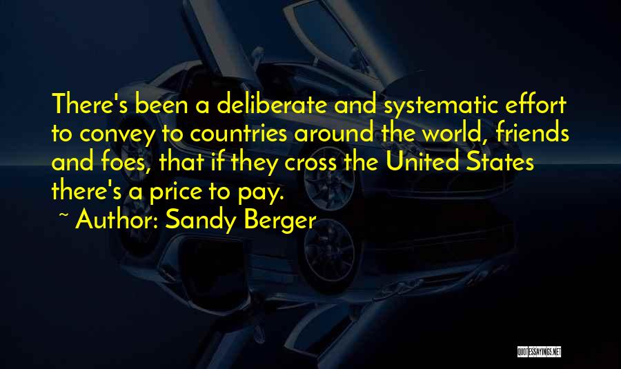 Friends Or Foes Quotes By Sandy Berger