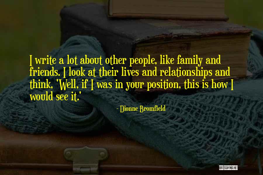 Friends Over Relationships Quotes By Dionne Bromfield