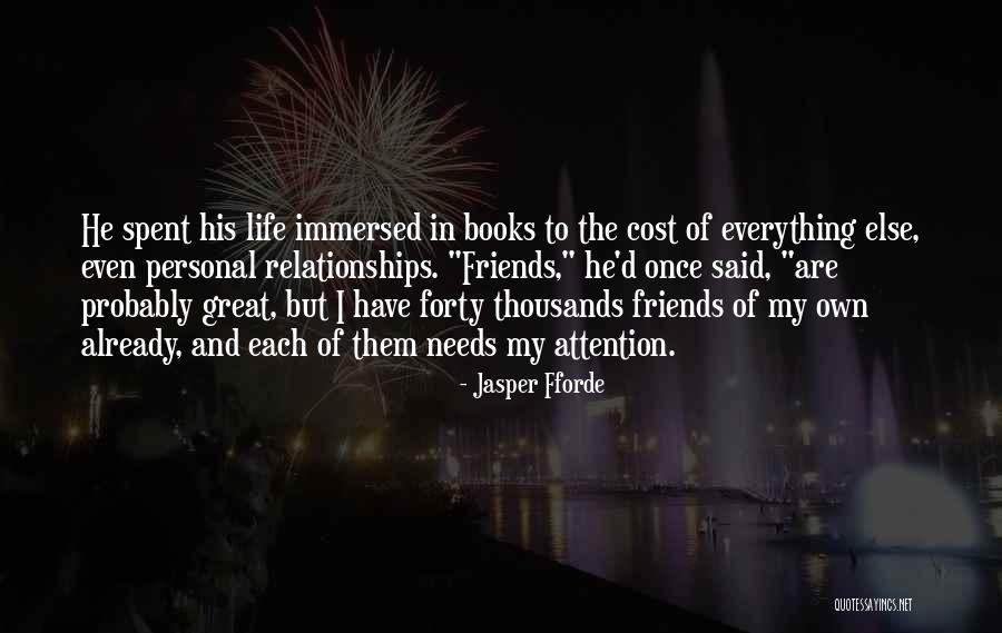 Friends Over Relationships Quotes By Jasper Fforde