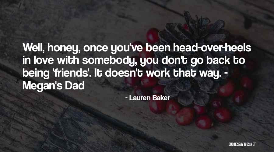 Friends Over Relationships Quotes By Lauren Baker