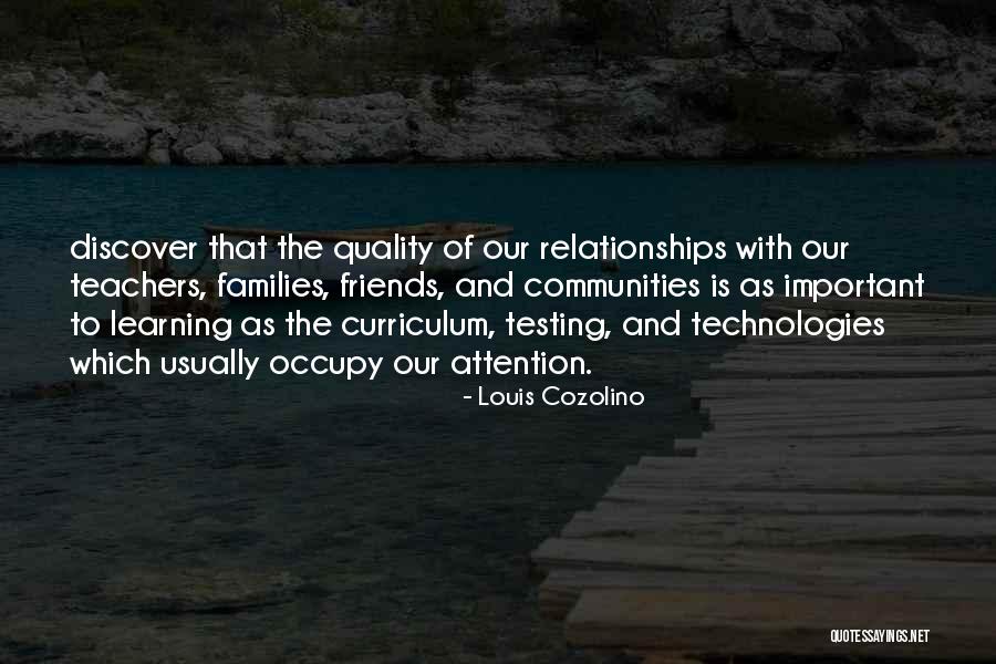 Friends Over Relationships Quotes By Louis Cozolino