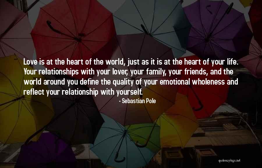 Friends Over Relationships Quotes By Sebastian Pole