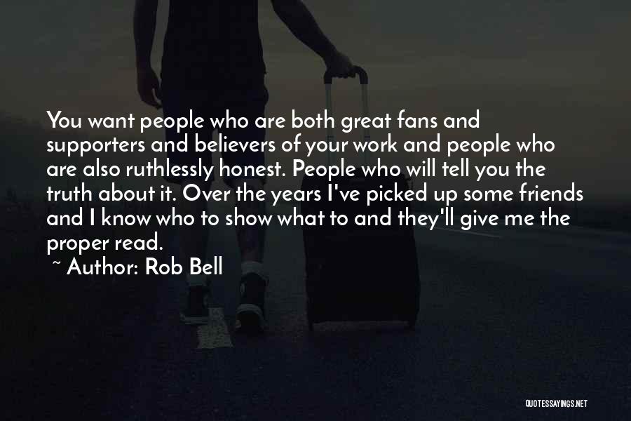 Friends Over Work Quotes By Rob Bell