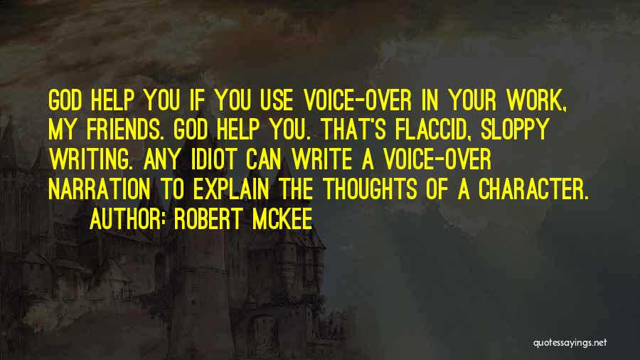 Friends Over Work Quotes By Robert McKee