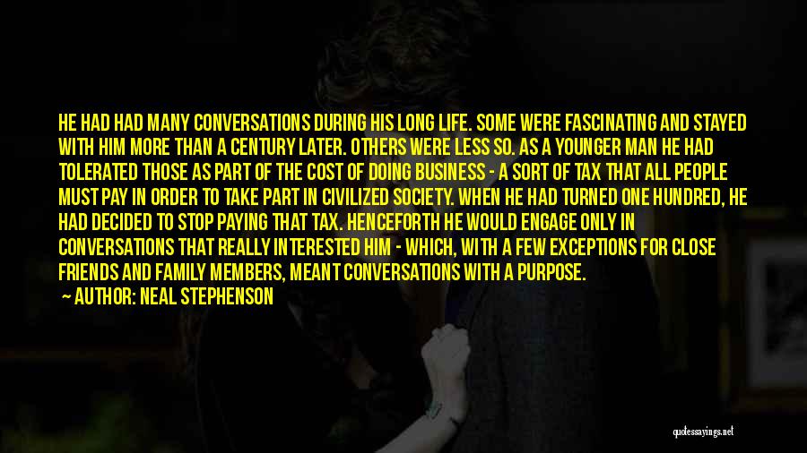 Friends Part Of Life Quotes By Neal Stephenson