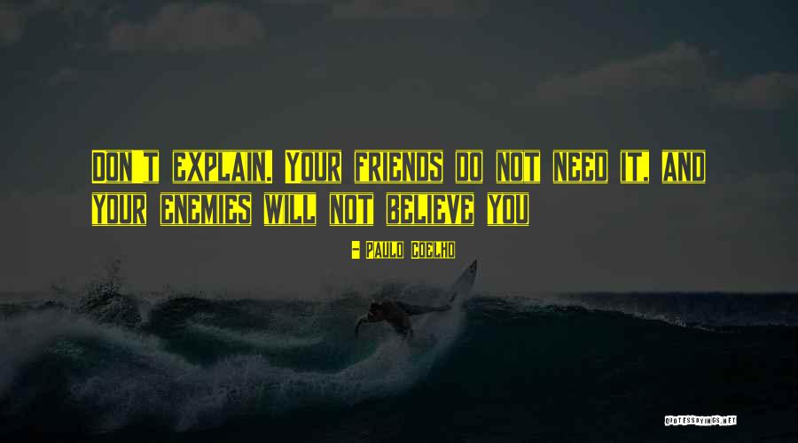 Friends Paulo Coelho Quotes By Paulo Coelho Friends Paulo Coelho Quotes By Paulo Coelho