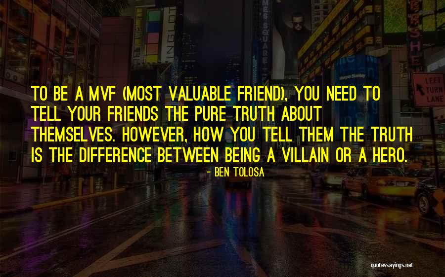Friends Quotes Quotes By Ben Tolosa Friends Quotes Quotes By Ben Tolosa