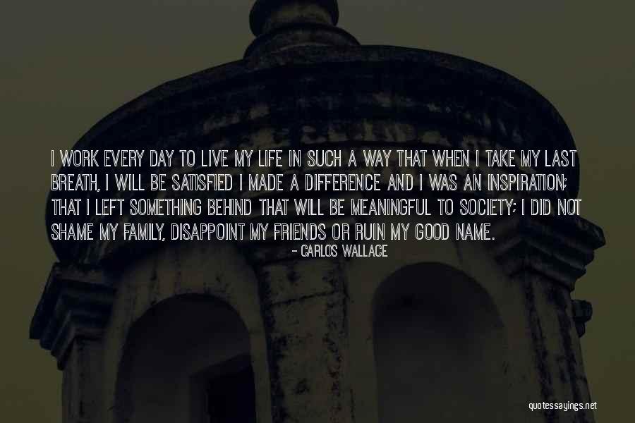 Friends Quotes Quotes By Carlos Wallace Friends Quotes Quotes By Carlos Wallace