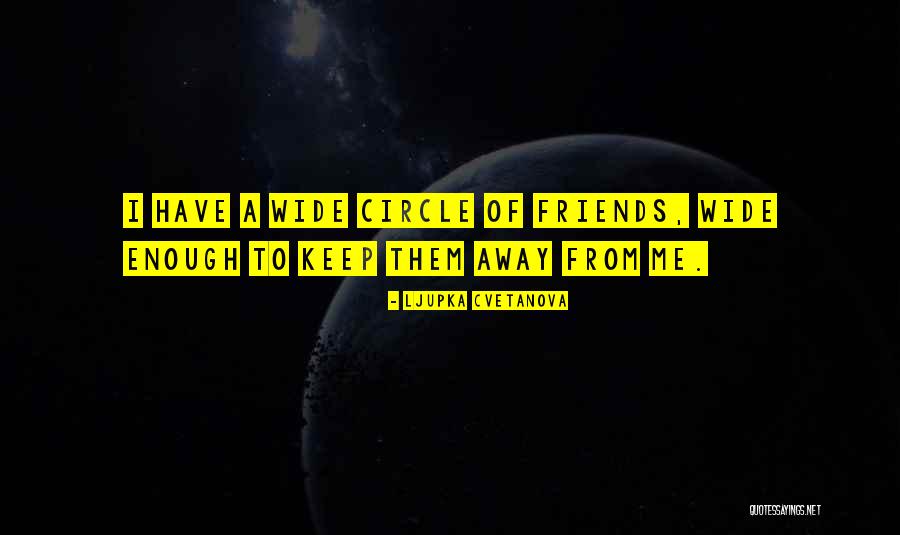 Friends Quotes Quotes By Ljupka Cvetanova Friends Quotes Quotes By Ljupka Cvetanova