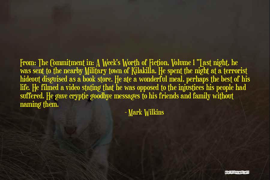Friends Quotes Quotes By Mark Wilkins Friends Quotes Quotes By Mark Wilkins