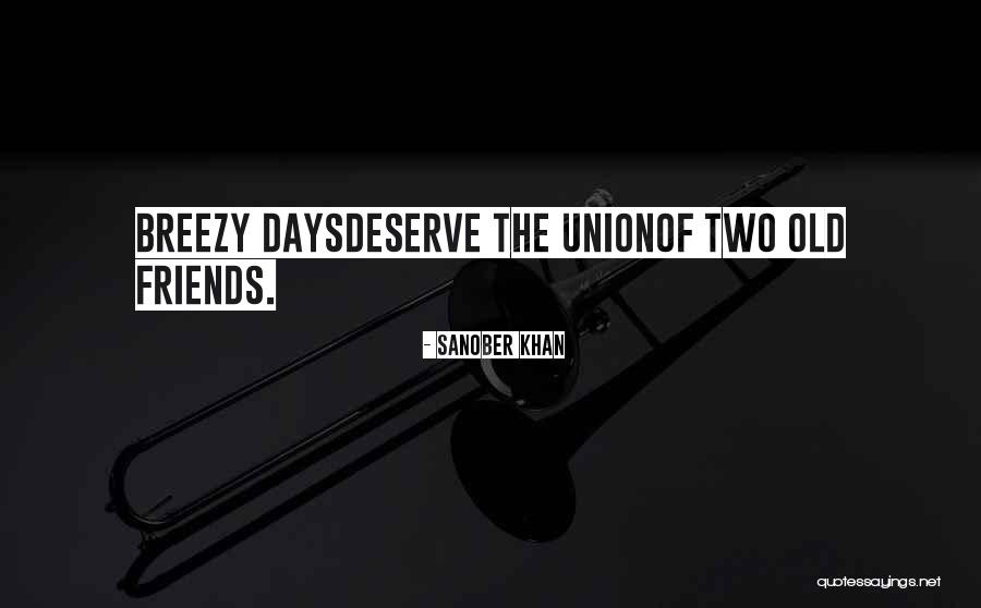 Friends Quotes Quotes By Sanober Khan Friends Quotes Quotes By Sanober Khan