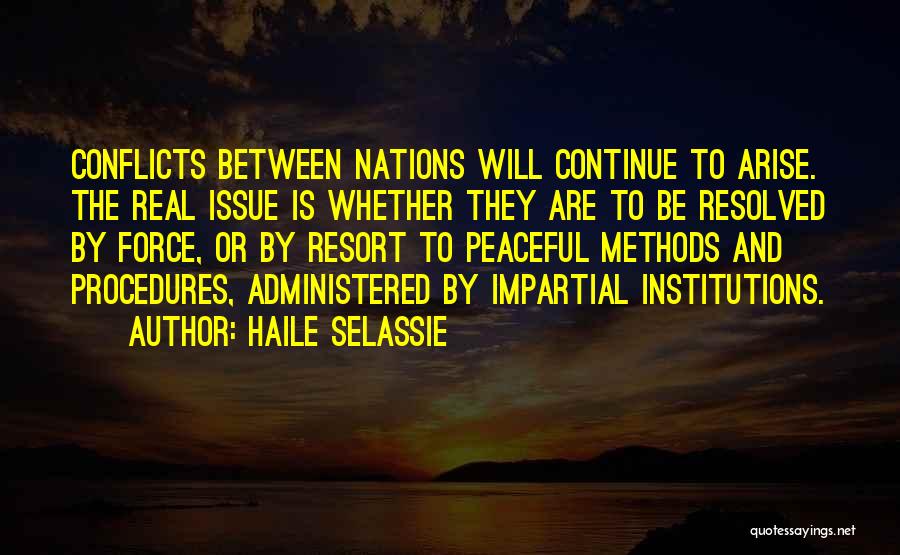 Friends Rachel And Josh Quotes By Haile Selassie