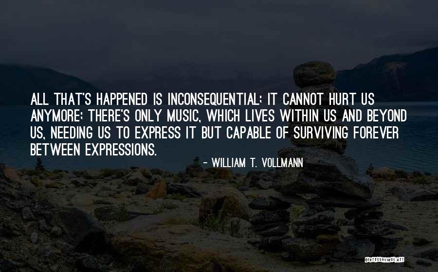 Friends Rachel Clobbered Quotes By William T. Vollmann Friends Rachel Clobbered Quotes By William T. Vollmann