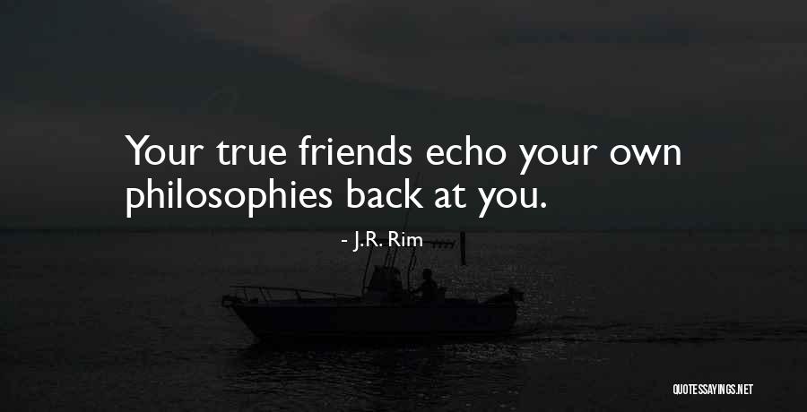 Friends Reflect Who You Are Quotes By J.R. Rim