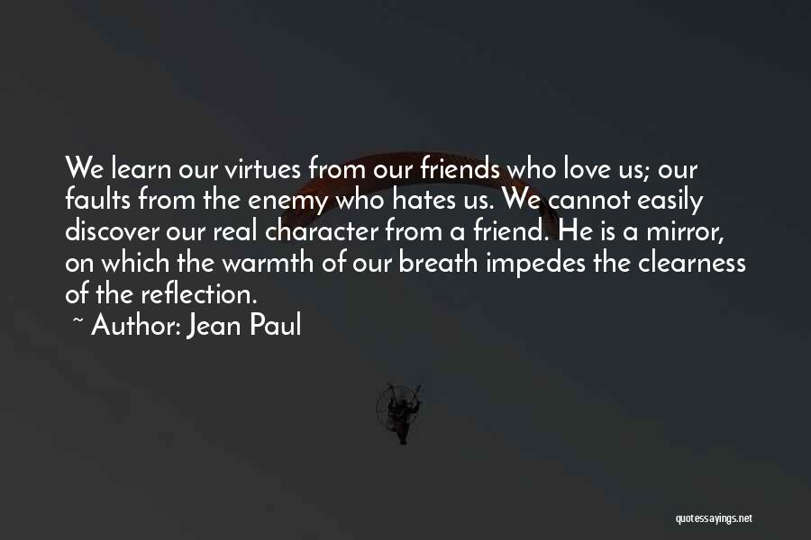 Friends Reflection You Quotes By Jean Paul