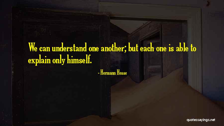 Friends Ross Paleontologist Quotes By Hermann Hesse Friends Ross Paleontologist Quotes By Hermann Hesse