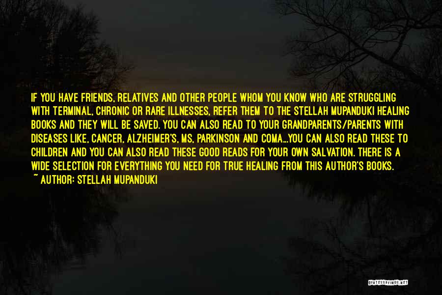 Friends Selection Quotes By Stellah Mupanduki