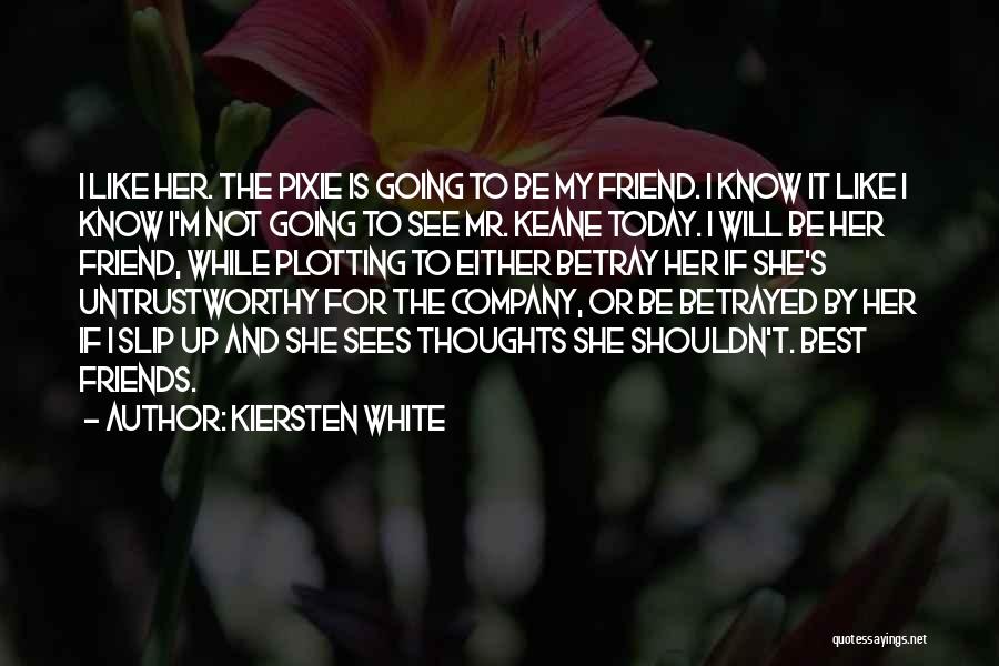 Friends Shouldn't Quotes By Kiersten White