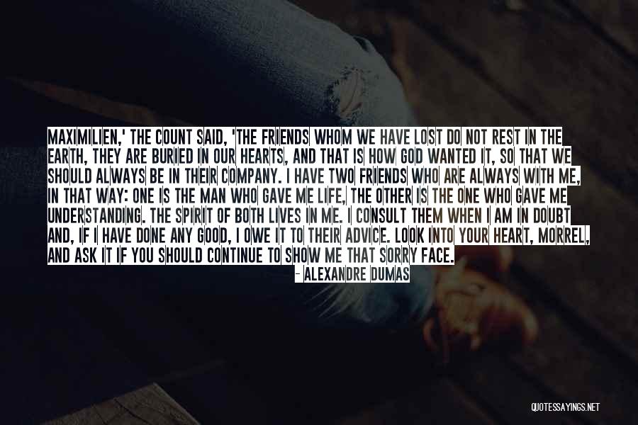 Friends Show Life Quotes By Alexandre Dumas Friends Show Life Quotes By Alexandre Dumas