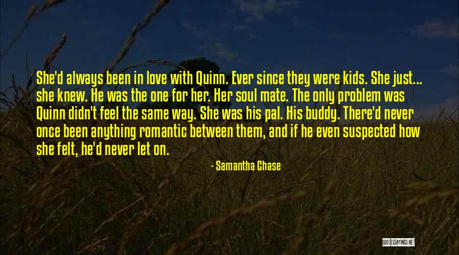 Friends Since Ever Quotes By Samantha Chase