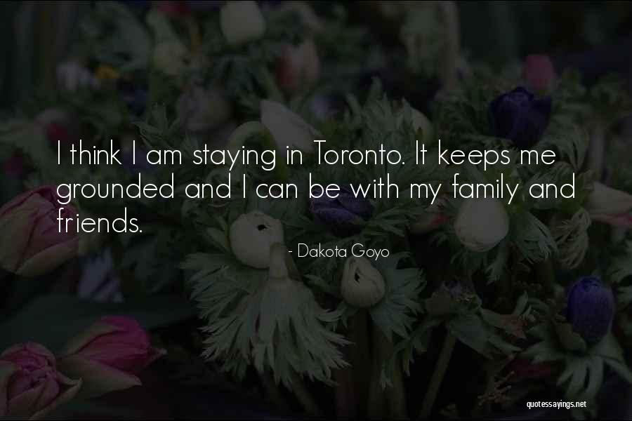 Friends Staying Quotes By Dakota Goyo Friends Staying Quotes By Dakota Goyo
