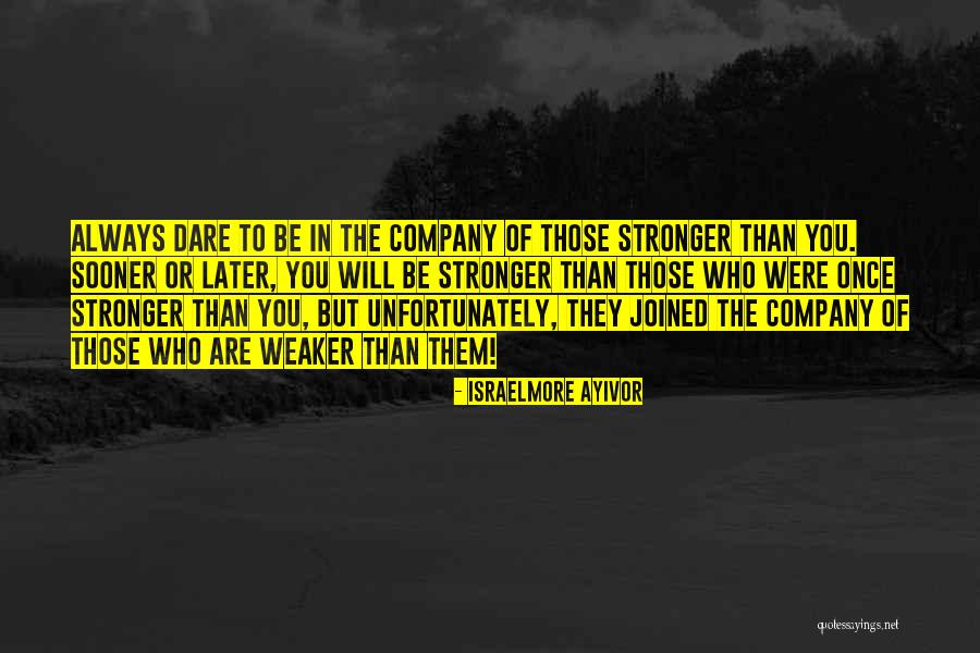 Friends Stronger Quotes By Israelmore Ayivor Friends Stronger Quotes By Israelmore Ayivor