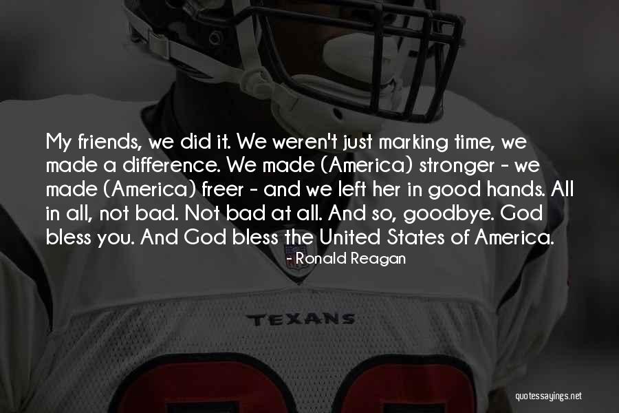 Friends Stronger Quotes By Ronald Reagan Friends Stronger Quotes By Ronald Reagan
