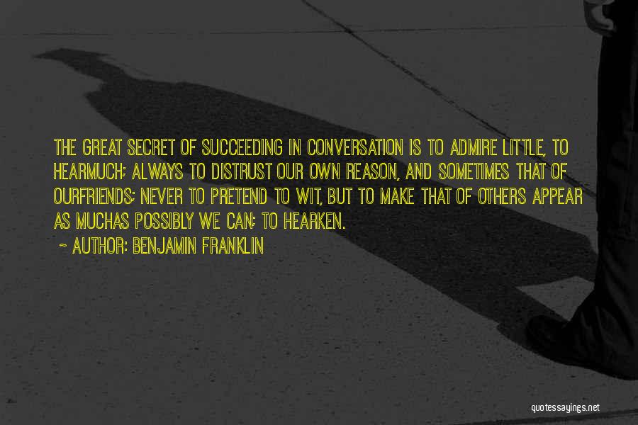 Friends Succeeding Quotes By Benjamin Franklin